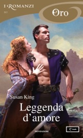 Leggenda d'amore (I Romanzi Oro)