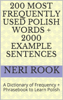 200 Most Frequently Used Polish Words + 2000 Example Sentences: A Dictionary of Frequency + Phrasebook to Learn Polish - Neri Rook