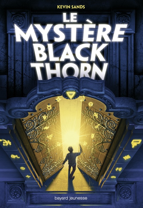 Le mystère Blackthorn, Tome 01
