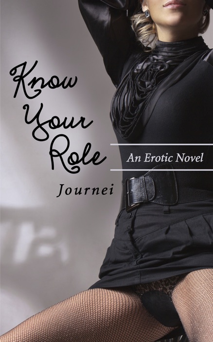 Know Your Role: An Erotic Novel