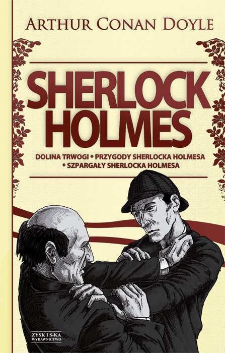 Sherlock Holmes T.2: Dolina trwogi. Przygody Sherlocka Holmesa.                Szpargały Sherlocka Holmesa DODRUK