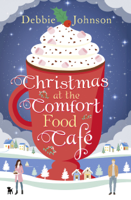Debbie Johnson - Christmas at the Comfort Food Cafe artwork