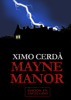 Mayne Manor - Ximo Cerdá