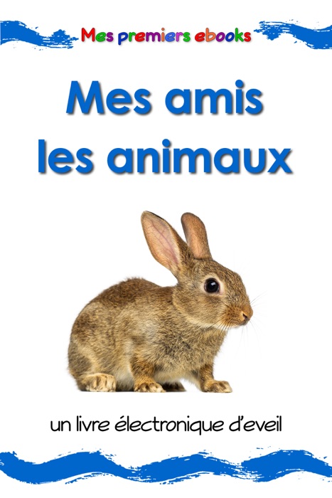 Mes amis les animaux