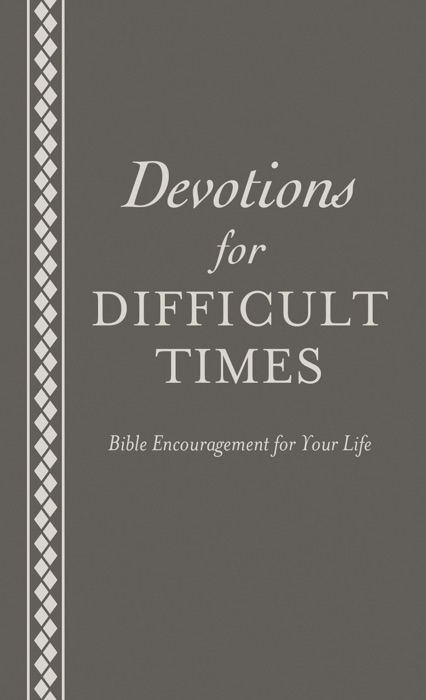 Devotions for Difficult Times