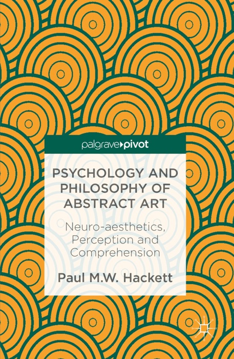 Psychology and Philosophy of Abstract Art