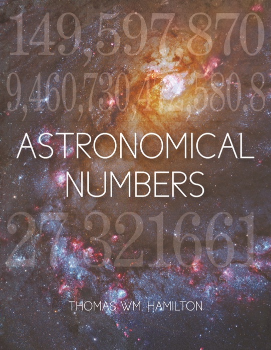 Astronomical Numbers