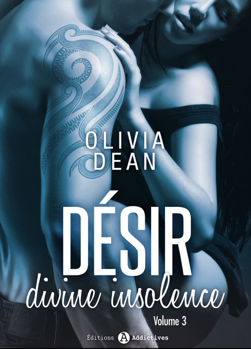 Désir - Divine insolence 3