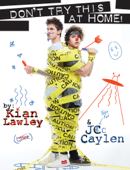 Kian and Jc: Don't Try This at Home! - Kian Lawley & Jc Caylen