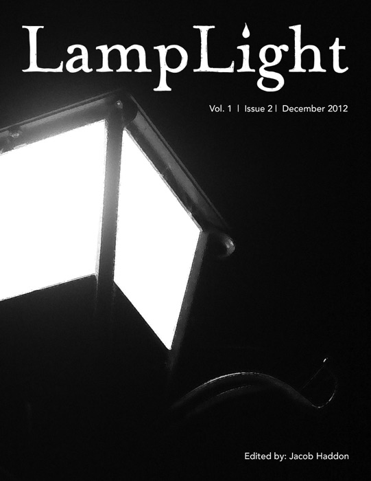 DOWNLOAD ~ LampLight Vol I Issue 2 # by Jacob Haddon ~ eBook PDF Kindle ePub Free