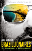 Brazillionaires - Alex Cuadros