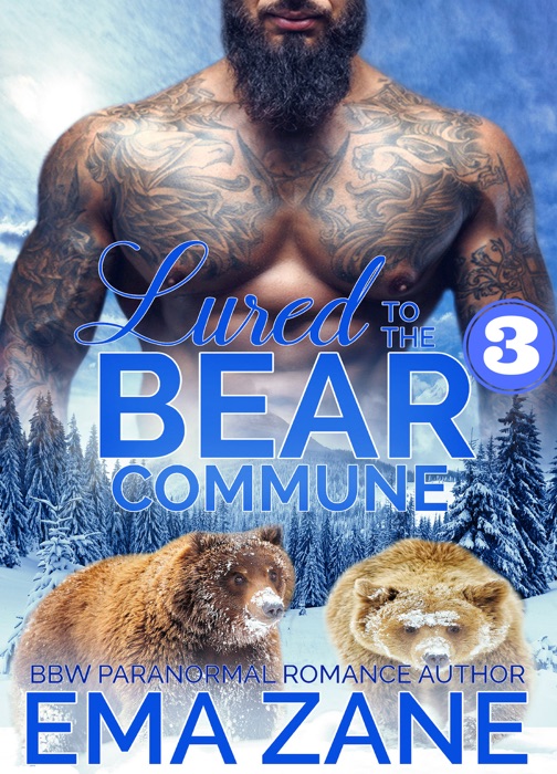 Lured To The Bear Commune - Part 3