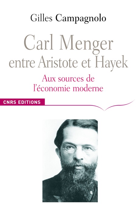 Carl Menger entre Aristote et Hayek