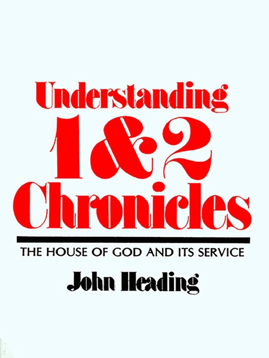 Understanding 1 & 2 Chronicles