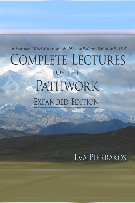 Complete Lectures of the Pathwork 1996 Edition Vol. 5