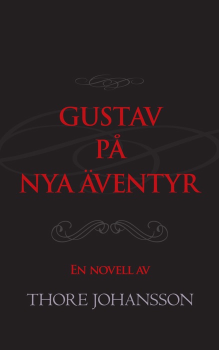 Gustav på nya äventyr