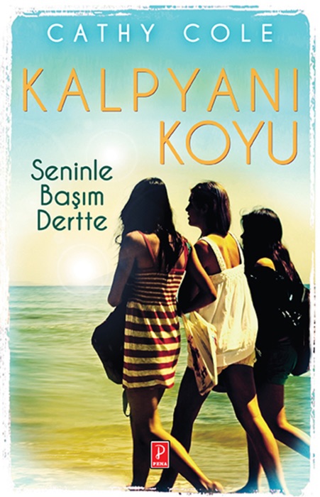 Kalpyanı Koyu: Seninle Başım Dertte