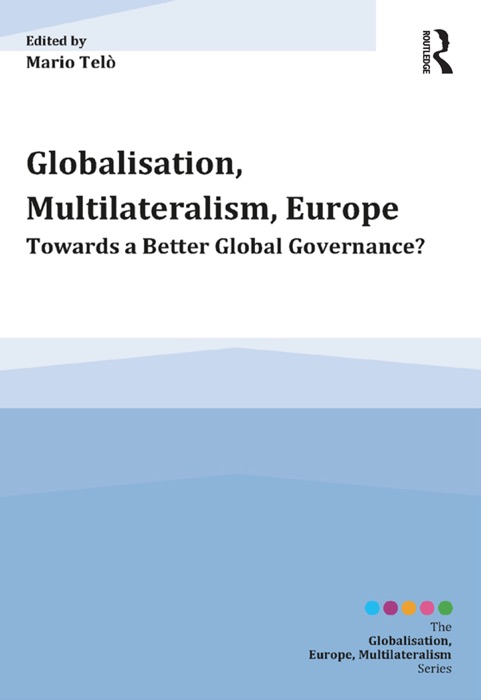 Globalisation, Multilateralism, Europe