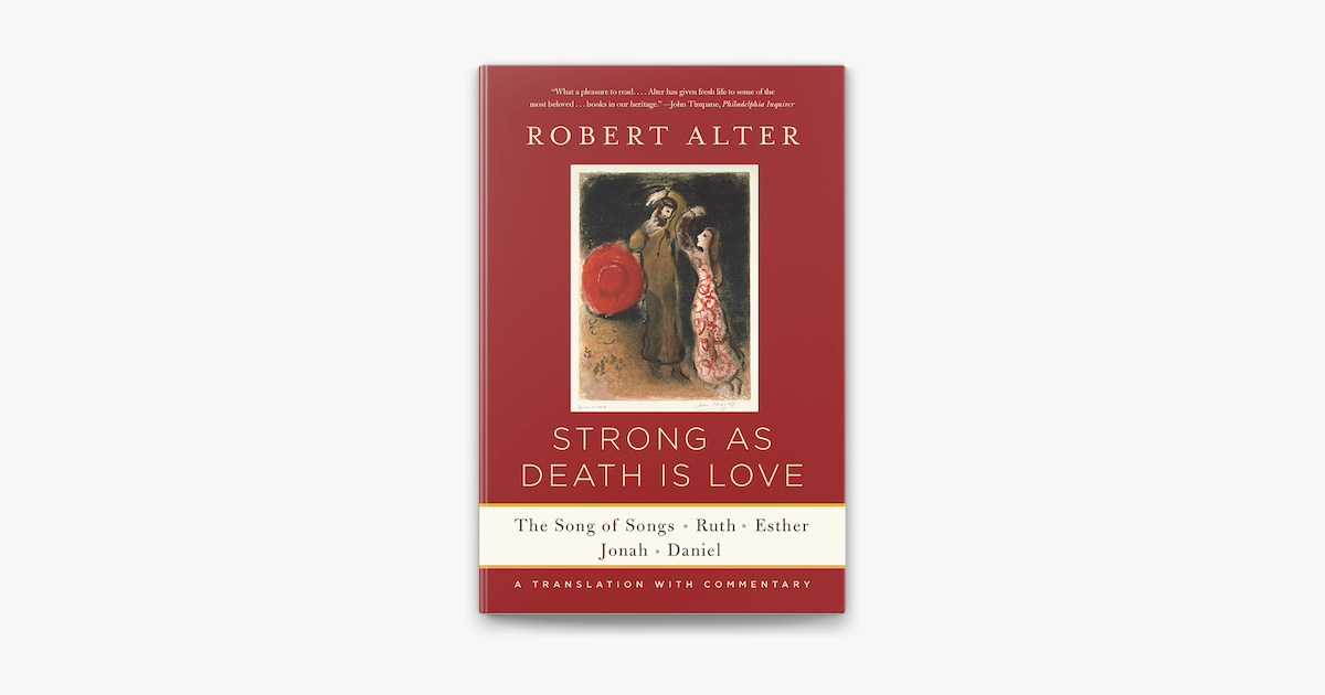 ‎Strong As Death Is Love: The Song of Songs, Ruth, Esther, Jonah, and ...