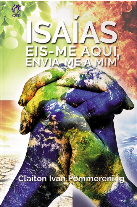 Isaías Eis-me Aqui, Envia-me a Mim