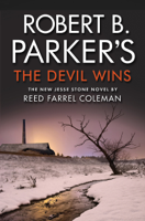 Reed Farrel Coleman - Robert B. Parker's The Devil Wins artwork