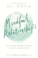 Oli Doyle - Mindful Relationships artwork