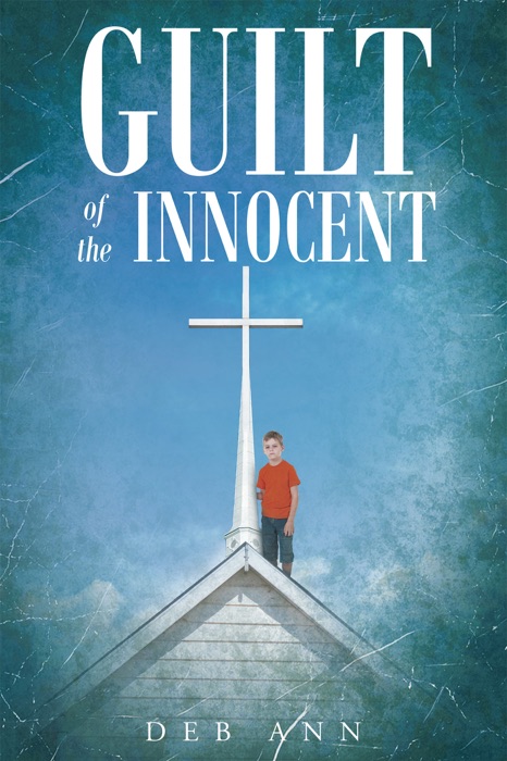 Guilt of the Innocent