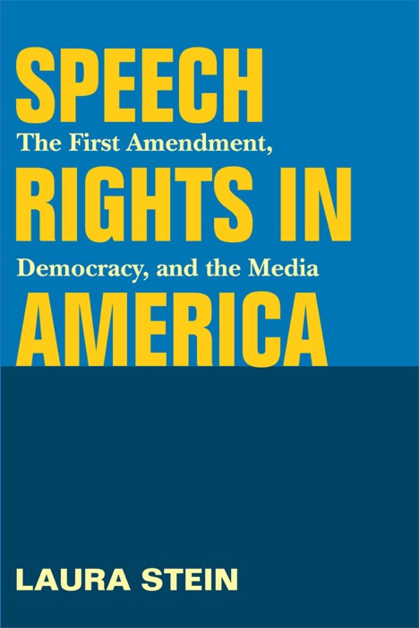 Speech Rights in America