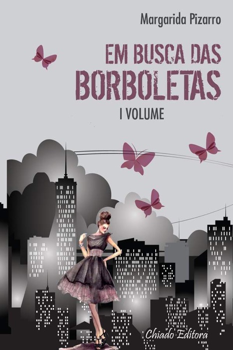 Em Busca Das Borboletas Vol I