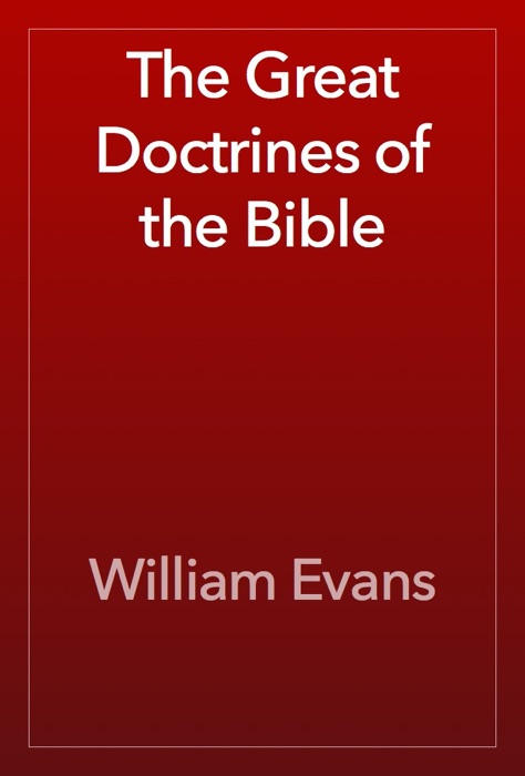 The Great Doctrines of the Bible