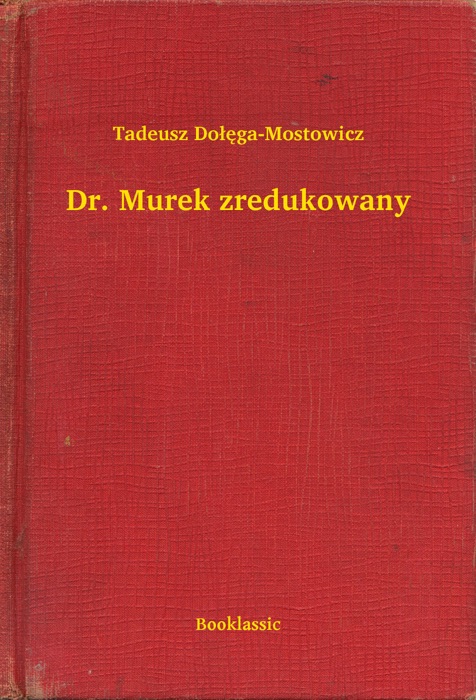 Dr. Murek zredukowany