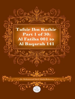 Tafsir Ibn Kathir Part 1 - Muhammad Abdul-Rahman