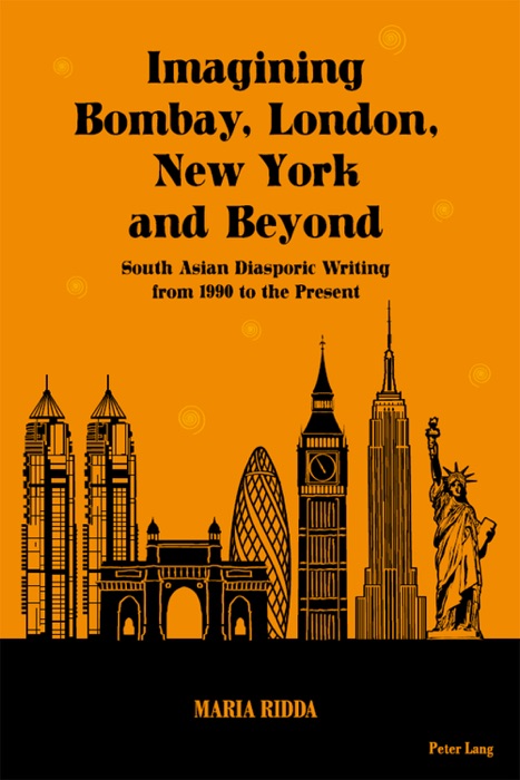 Imagining Bombay, London, New York and Beyond