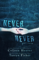 Colleen Hoover - Never Never: Part Three of Three artwork