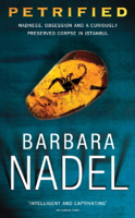 Barbara Nadel - Petrified (Inspector Ikmen Mystery 6) artwork