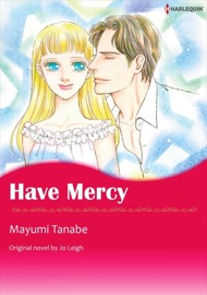 Have Mercy(Harlequin Comics) - Jo Leigh by  Jo Leigh PDF Download