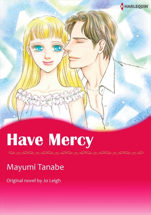 Have Mercy(Harlequin Comics)