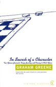 In Search Of a Character - Graham Greene