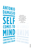 Self Comes to Mind - António Damásio