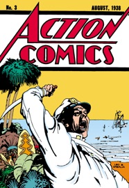 Action Comics (1938-2011) #3 - Jerry Siegel & Joe Shuster by  Jerry Siegel & Joe Shuster PDF Download