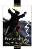 Frankenstein - Mary Shelley, Emilio Fontanilla Debesa & Luis Miguez