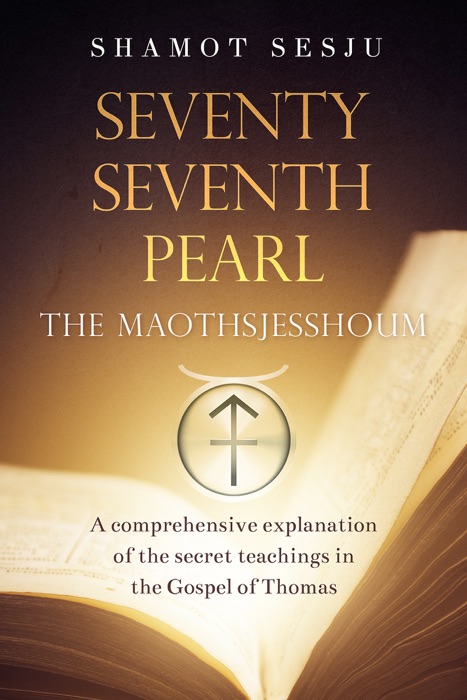 Seventy-seventh Pearl: The Maothsjesshoum
