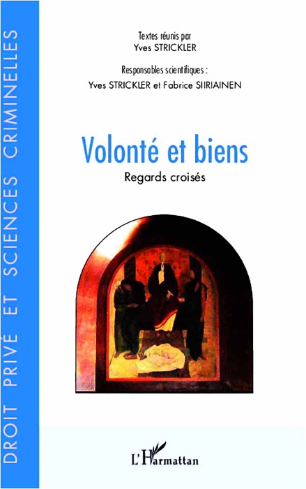 Volonté et biens