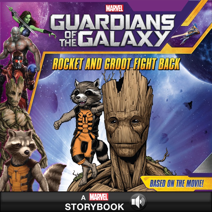 Guardians of the Galaxy:  Rocket and Groot Fight Back