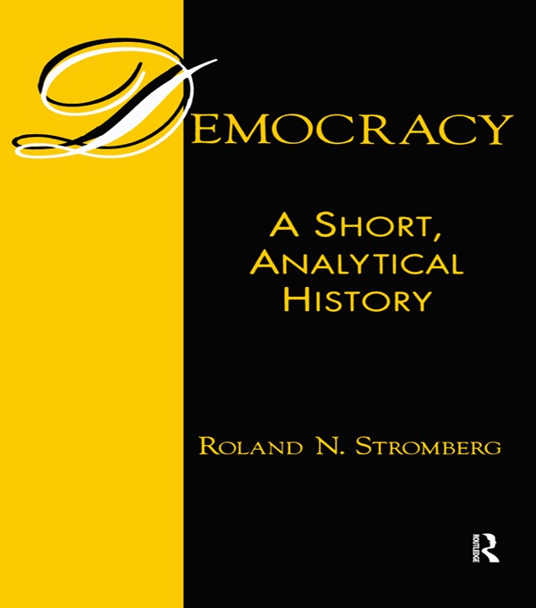 Democracy: A Short, Analytical History