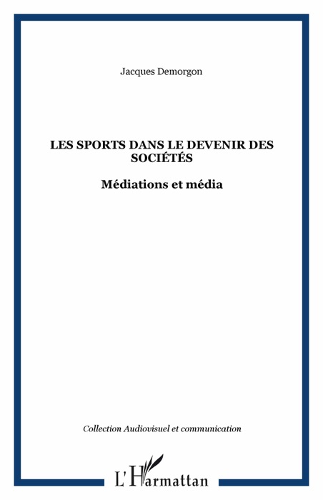 Les sports dans le devenir des sociétés