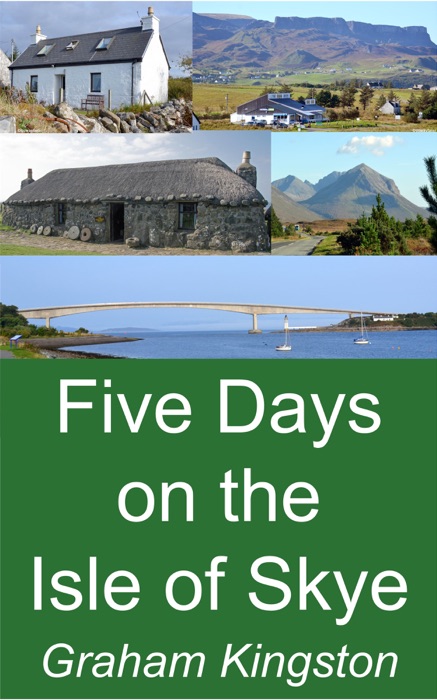 Five Days on the Isle of Skye