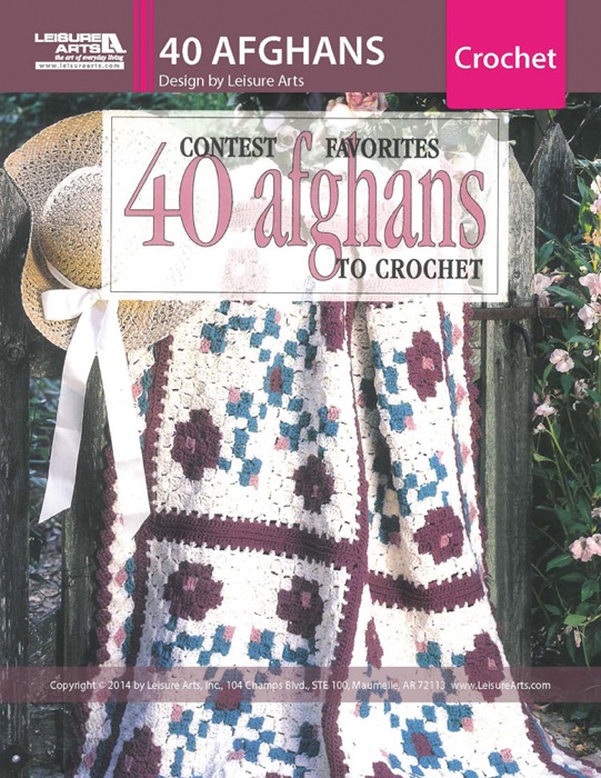 Contest Favorites-40 Afghans to Crochet