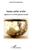 Kenzan, potier ermite - Yasuko Ôno-Descombes