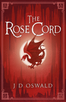 J.D. Oswald - The Rose Cord artwork